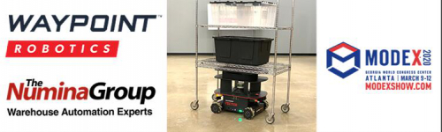 Waypoint Robotics与Numina Group联手在Modex2020上演示创新的自动批量购物车订单履行解决方案