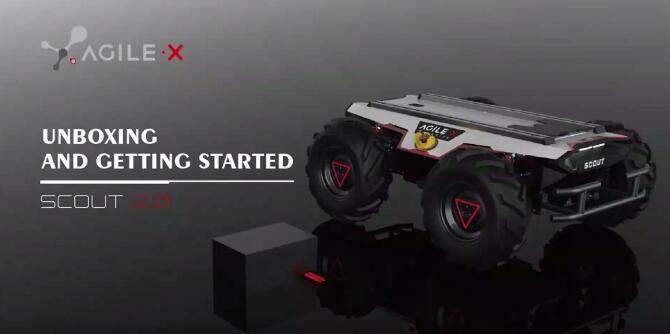 松灵机器人|SCOUT2.0 开箱视频