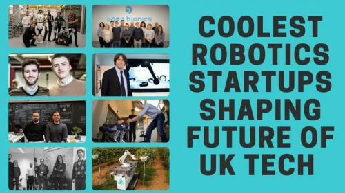 2021年最酷的8家机器人初创公司正塑造英国科技的未来