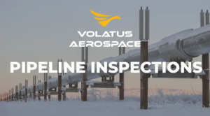 Volatus Aerospace公司将在加拿大东部扩大管道走廊的监控范围